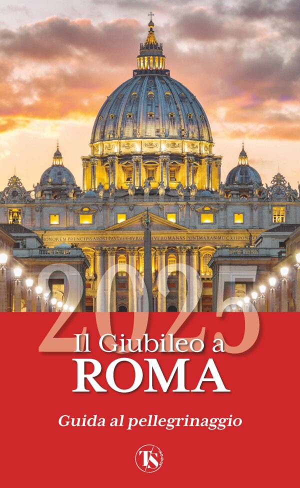 Quando Si Fa Il Giro Delle Sette Chiese Giubileo 2025 a Roma e il giro delle Sette Chiese, una tradizione tra